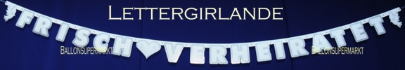 Dekoration zur Hochzeitsfeier, Lettergirlande, Buchstabengirlande, Frisch verheiratet
